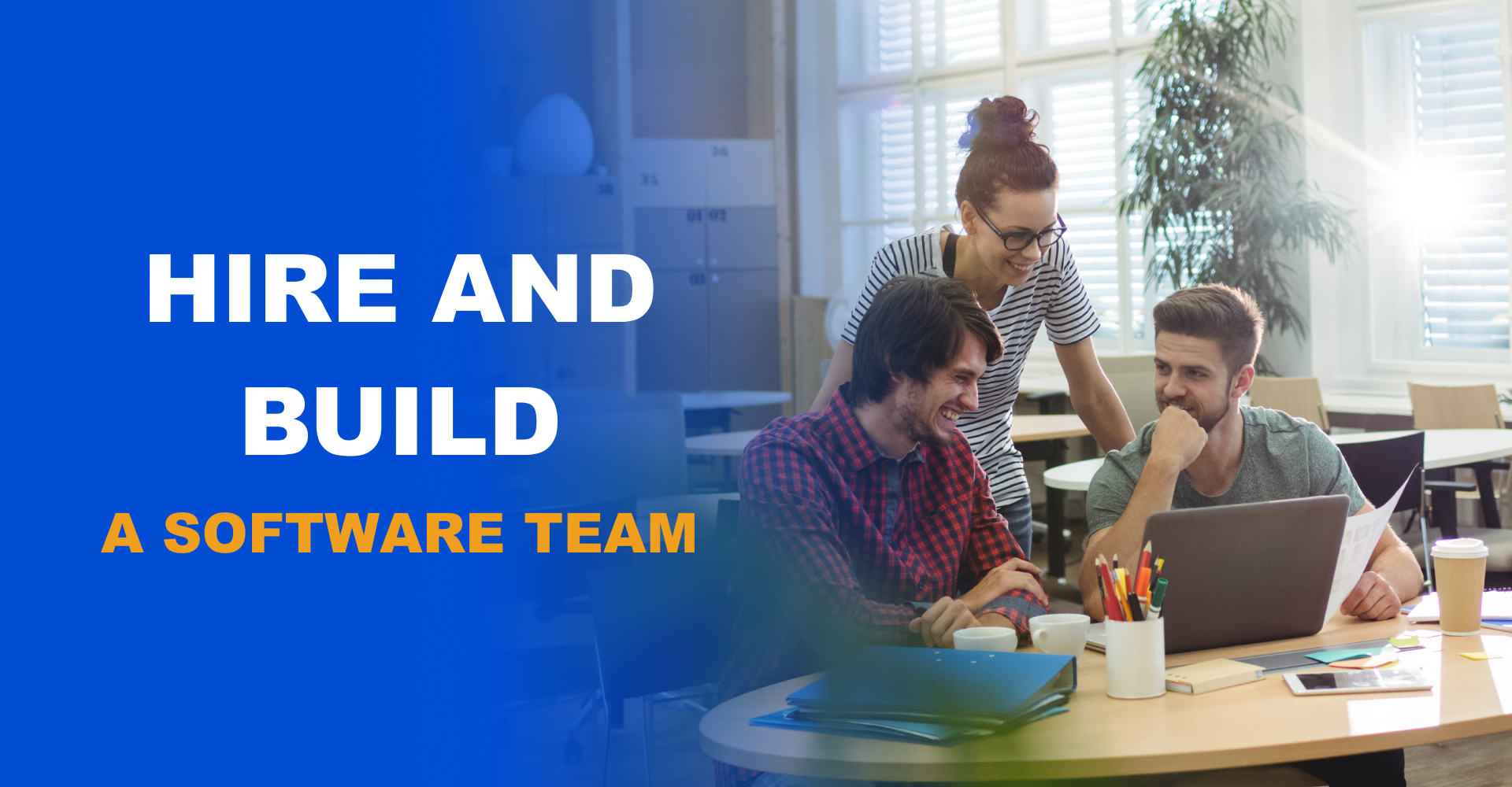 Hiring the ideal software team