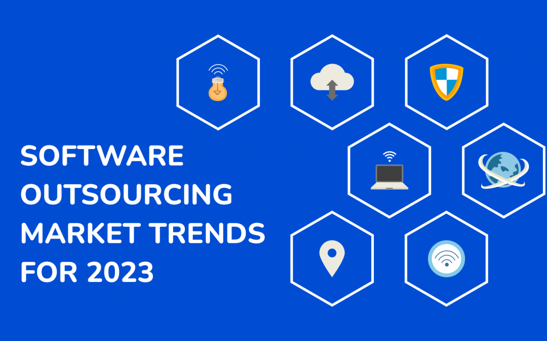 Software Outsourcing Market Trends for 2023